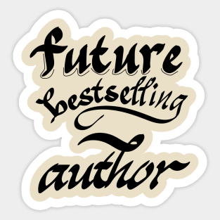 future bestselling author Sticker